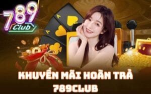 Mục đích của chương trình khuyến mãi hoàn trả 789Club